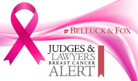 Belluck Law Supports Judges and Lawyers Breast Cancer Alert