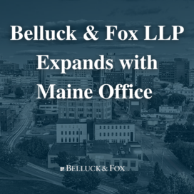 News Release: Belluck Law LLP Expands Further into New England with New Office in Maine